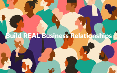 How to Build Real Business Relationships in Person and Virtually