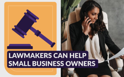 How to Talk with Lawmakers About Your Small Business’s Needs
