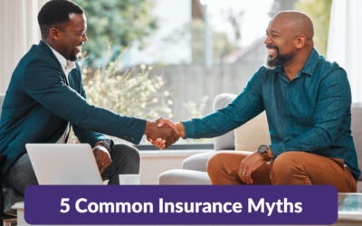 5 Common Insurance Myths and the Real Facts Behind Them 