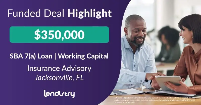 Funded Deal Highlight - $350,000 - SBA 7(a) Loan | Working Capital - Insurance Advisory - Jacksonville, FL Banner